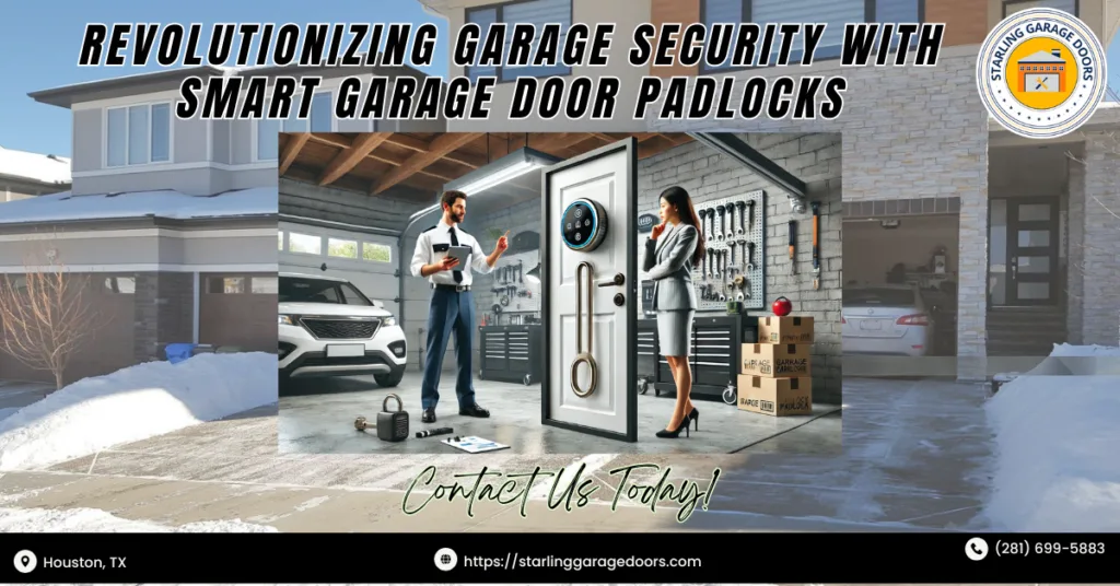 Revolutionizing Garage Security with Smart Garage Door Padlocks 1 Starling Garage Doors 1 1
